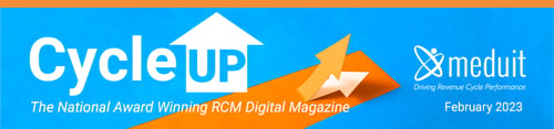 February 2023 edition of Meduit’s digital RCM magazine Cycle Up