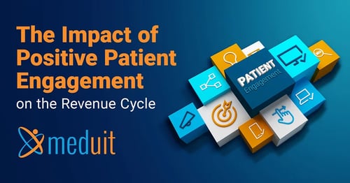 Positive Patient Engagement Impact on RCM