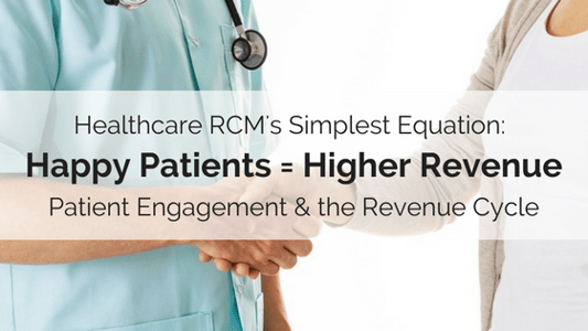 Happy Patients = Higher Revenue blog title image.png