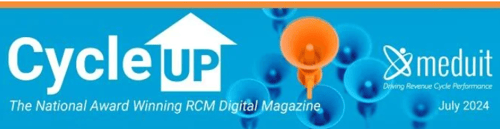 July 2024 edition of Meduit’s digital RCM magazine Cycle Up